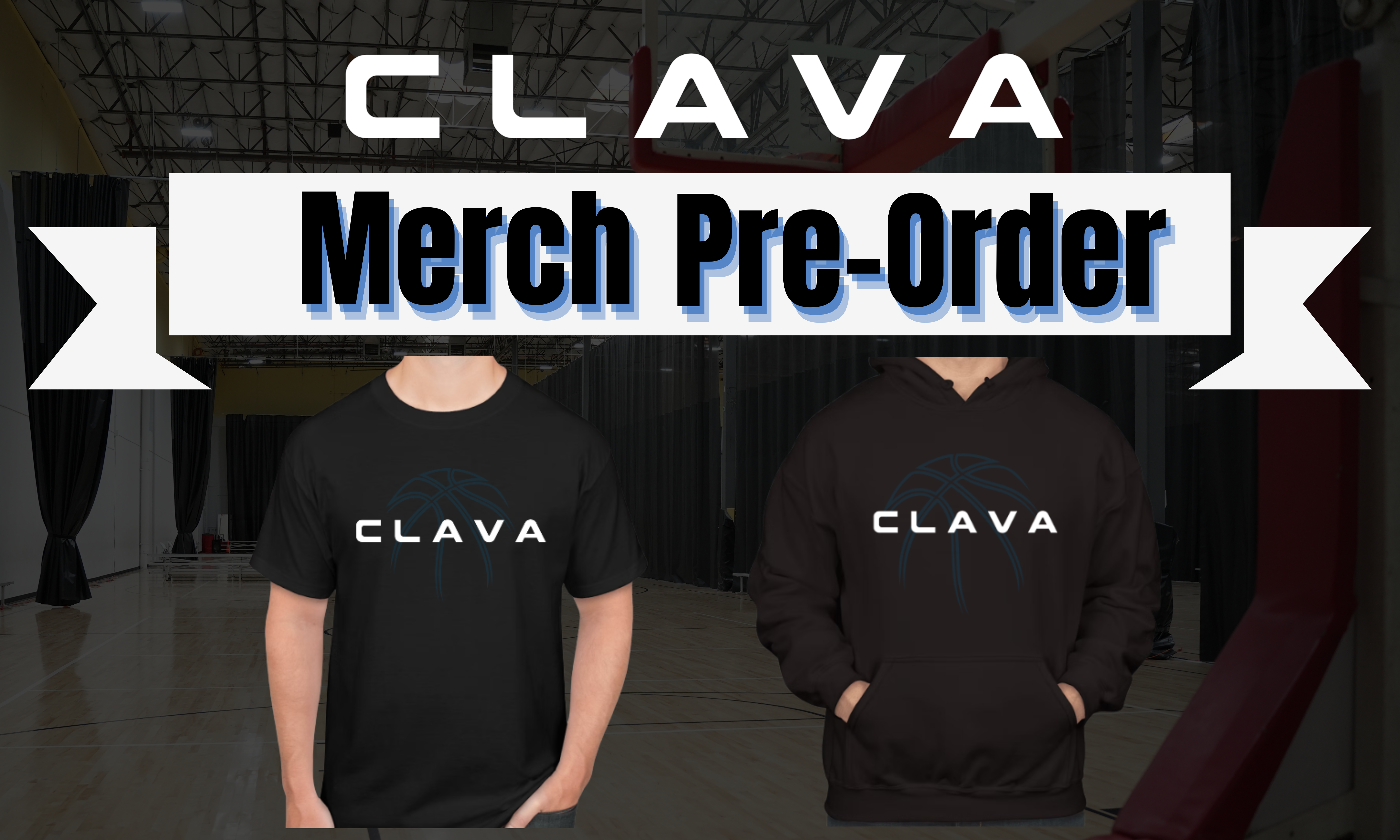 Clava Basketball Merch Preorder